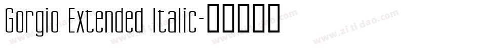 Gorgio Extended Italic字体转换